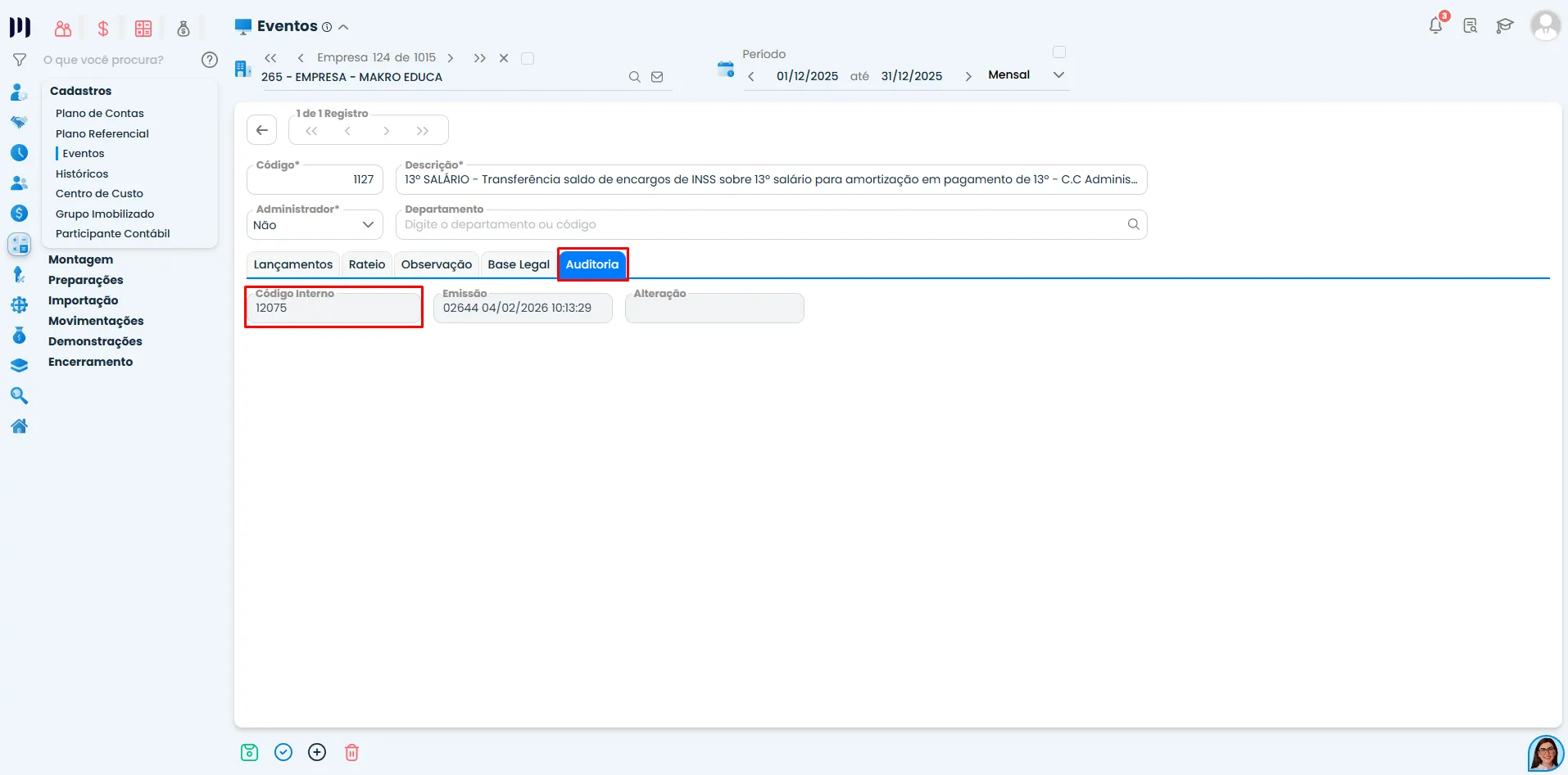 Tela de auditoria de evento contábil no Sistema Contábil Makro exibindo código interno usado na configuração de encargos de INSS