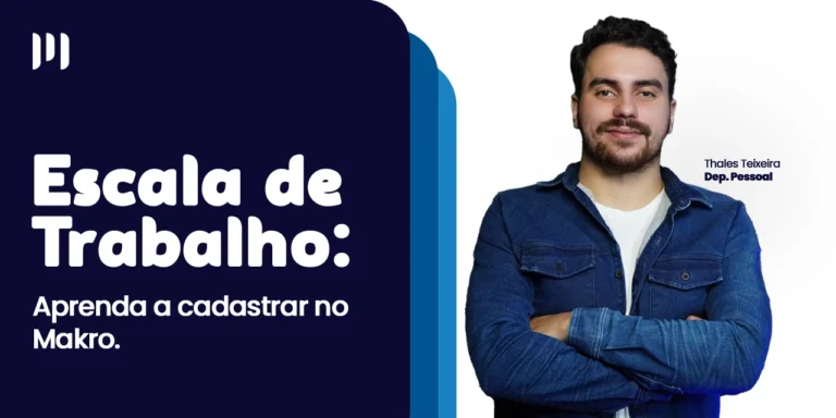 Thales Teixeira do Dep. Pessoal Fica de braços cruzados ao lado de um degrade de cores azuis na qual tem o titulo do post dentro.