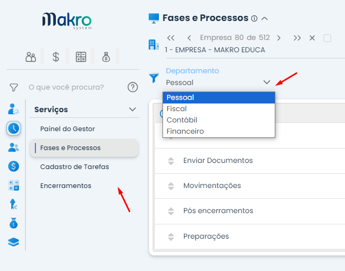 Abra o Sistema Makro e vá para o menu u0022Prepararu0022. No submenu u0022Serviçosu0022, você encontrará as opções: “Painel do Gestor”, “Fases e Processos”, “Cadastro de Tarefas” e “Encerramentos”. Antes de realizar os cadastros das tarefas, escolha o departamento: “Pessoal”, “Contábil”, “Fiscal” ou “Financeiro”.