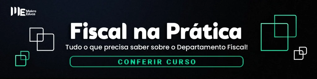 CTA para o curso "Fiscal na Prática" com Vanessa Oliveira, com a realização do Makro Educa. Entenda como automatizar o setor financeiro e contábil da sua empresa. Tenha como aliado o melhor sistema gratuito para Sped Fiscal e mantenha a organização dos seus clientes em dia.