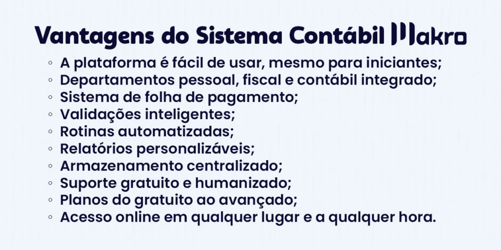 Conheça nessa imagem 10 vantagens do sistema contabil da makro.