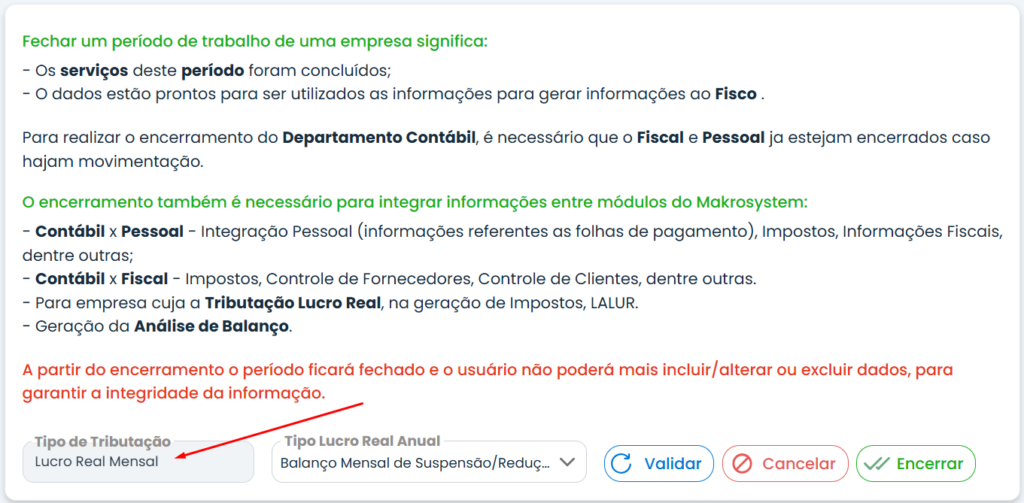 A imagem mostra como verificar se o cadastro da tributação federal foi realizado ou não dentro do sistema makro