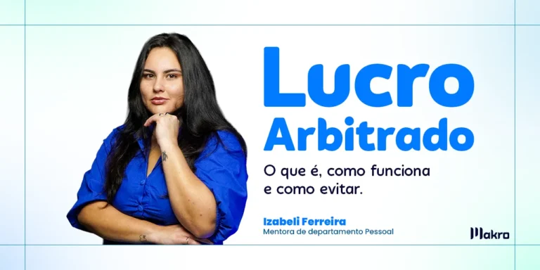 Esta imagem mostra Izabeli Ferreira que é mentora de departamento pessoal, ao lado dos dizeres: Lucro Arbitrado: o que é, como funciona e como evitar