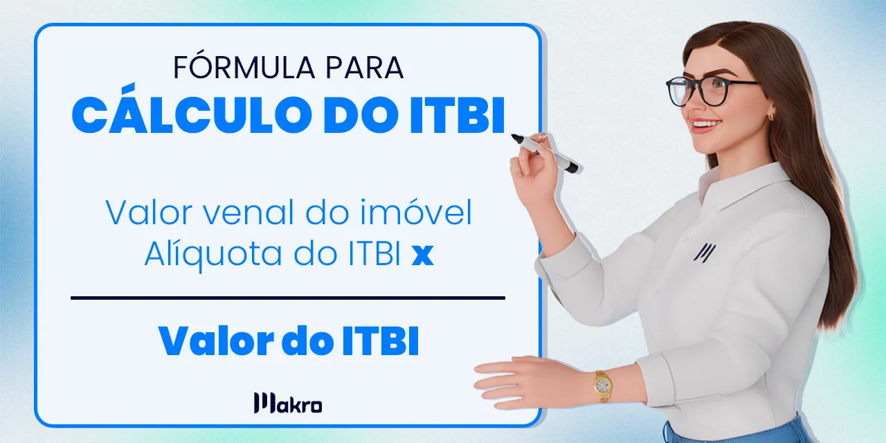 Esta imagem mostra uma quadro explicativo com a fórmula de cálculo do ITBI ,