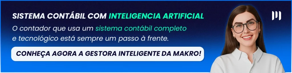 Fundo em azul degradê. À direita, a GI (Gestora Inteligente) aparece sorridente, de óculos e camisa branca. Logotipo da Makro no canto superior direito. Texto: “O contador que usa um sistema contábil completo e tecnológico está sempre um passo à frente.”