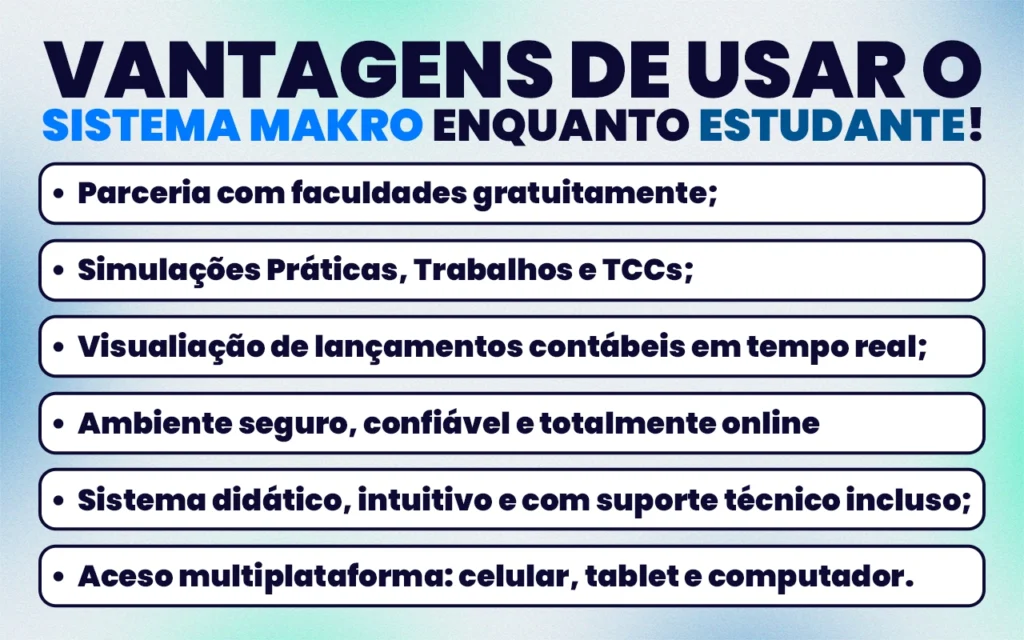 Imagem com as vantagens do Sistema Contábil para Estudantes do Makro.