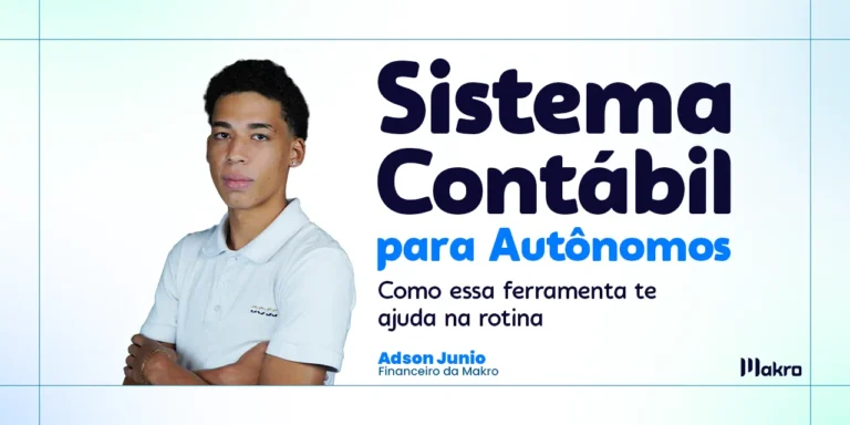 Adson Junio , do departamento financeiro da makro ao lado dos dizeres: Sistema Contábil para Autônomos: Como essa ferramenta te ajuda na rotina?